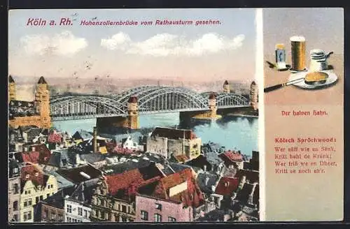 AK Köln, Hohenzollernbrücke vom Rathausturm gesehen, Der halven Hahn
