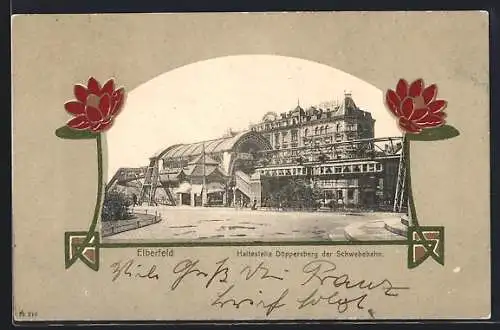 AK Elberfeld, Haltestelle Döppersberg der Schwebebahn, Jugendstil-Rahmen