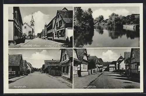 AK Neuburg / Pfalz, Kirche und Schulhaus, die Kehl, Hauptstrasse
