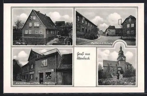 AK Utenbach / Naumburg, Pfarre, Partie a. d. Schule, Kirche, Kolonialwarenhandlung Krähmer