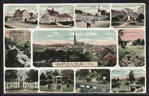 AK Apolda i. Th., Städt. Lyceum, Carolinenheim, Kaiser Friedrich-Platz, Marktplatz mit Rathaus
