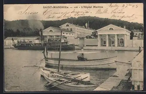 AK Saint-Mandrier, L`Hôpital Maritime et bateau à vapeur sur le quai