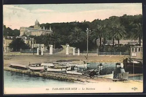 AK Tamaris-sur-Mer, Le Manteau avec bateaux et végétation luxuriante