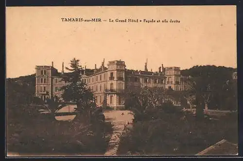 AK Tamaris-sur-Mer, Le Grand Hôtel, facade et aile droite