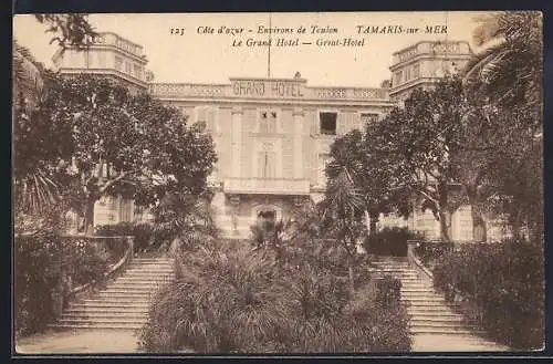 AK Tamaris-sur-Mer, Le Grand Hôtel entouré de jardins luxuriants