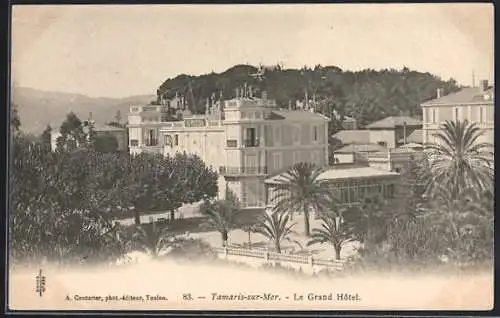AK Tamaris-sur-Mer, Le Grand Hôtel et ses jardins luxuriants
