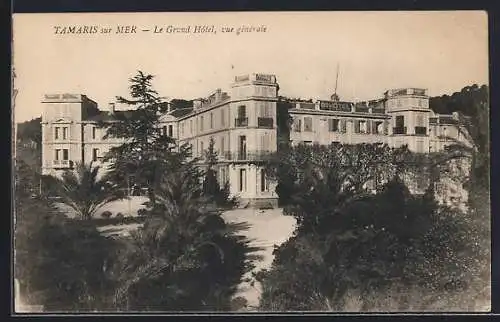 AK Tamaris-sur-Mer, Le Grand Hôtel, vue générale