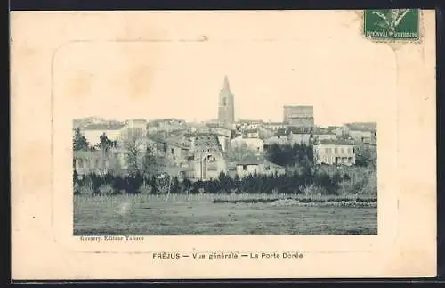 AK Fréjus, Vue générale, La Porte Dorée