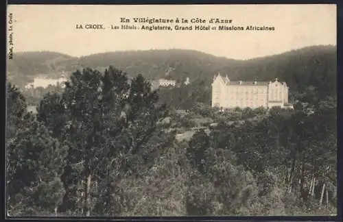 AK La Croix, Les Hôtels: Angleterre, Grand Hôtel et Missions Africaines