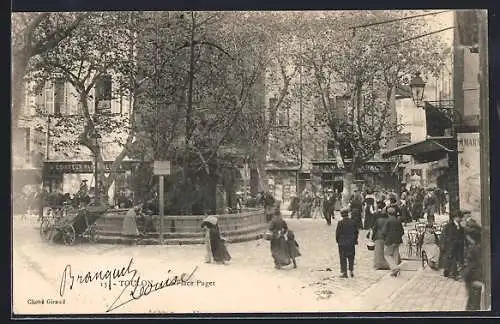 AK Toulon, Place Puget animée avec fontaine et passants