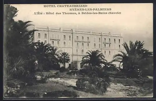 AK Brides-les-Bains, L`été: Hôtel des Thermes avec palmiers et jardin