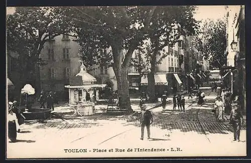 AK Toulon, Place et Rue de l`Intendance
