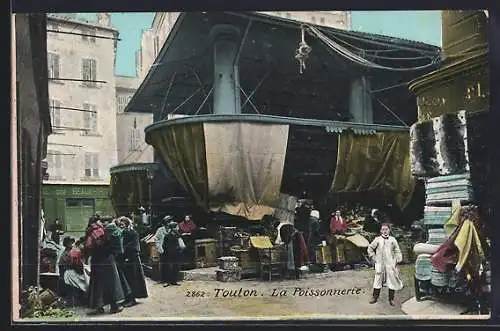 AK Toulon, La Poissonnerie animée avec des marchands et des clients