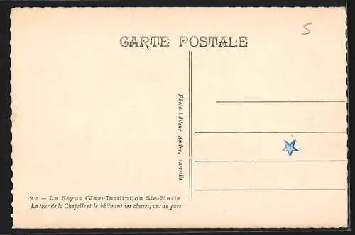 AK La Seyne, La tour de la Chapelle et le bâtiment des classes, vus du parc