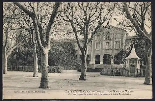 AK La Seyne, Institution Sainte-Marie, Cour des Grandes et Bâtiment des Classes