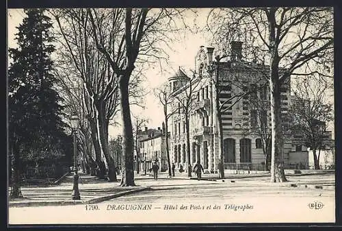 AK Draguignan, Hôtel des Postes et des Télégraphes