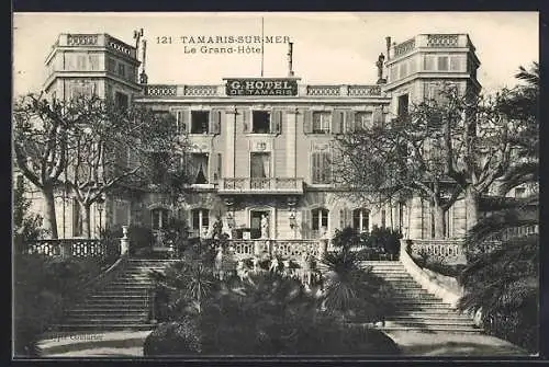 AK Tamaris-sur-Mer, Le Grand Hôtel de Tamaris avec escaliers et jardins