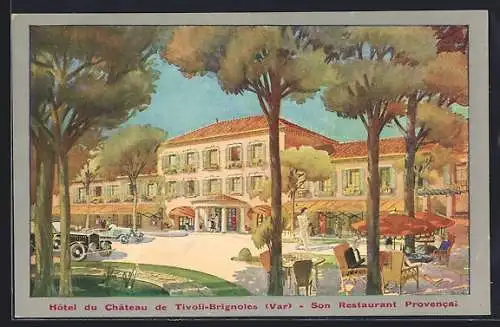 AK Brignoles, Hôtel du Château de Tivoli et son Restaurant Provencal