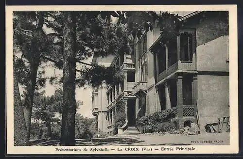 AK La Croix, Préventorium de Sylvabelle, Entrée Principale
