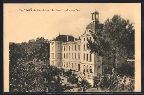 AK La Croix de Cavalaire, Le Grand Hôtel et son parc