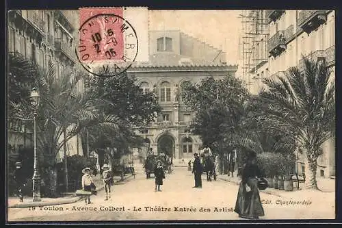 AK Toulon, Avenue Colbert, Le Théâtre Entrée des Artistes