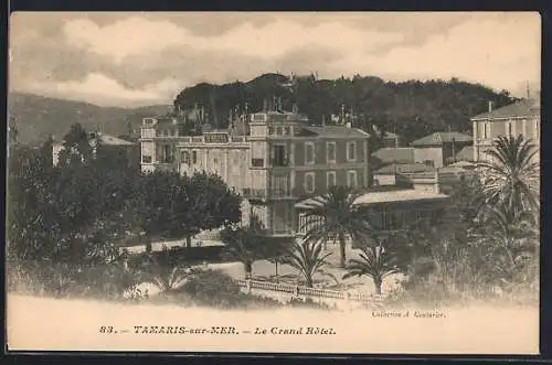 AK Tamaris-sur-Mer, Le Grand Hôtel