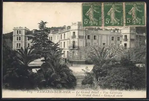 AK Tamaris-sur-Mer, Le Grand Hôtel, Vue Générale