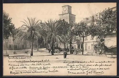 AK Ollioules, Place de la Mairie avec horloge et palmiers