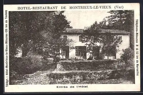 AK Montrieux-le-Vieux, Entrée de l`Hôtel-Restaurant entourée de verdure