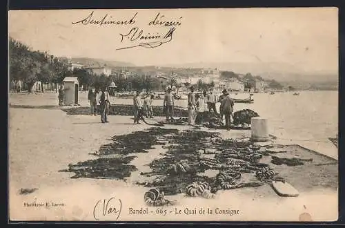 AK Bandol, Le Quai de la Consigne avec pêcheurs et cordages sur le rivage