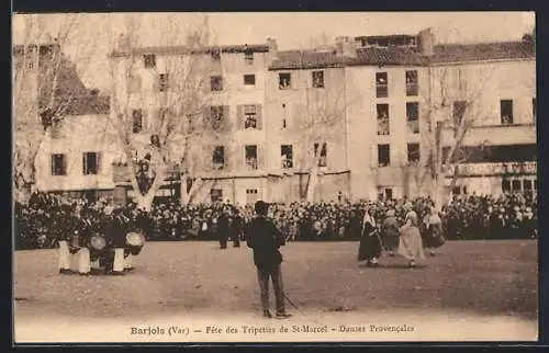 AK Barjols, Fête des Tripettes de St-Marcel, Danses Provencales