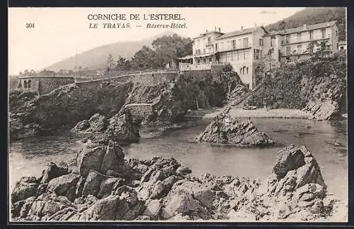 AK Le Trayas, Corniche de l`Esterel et Réserve-Hôtel sur la côte rocheuse