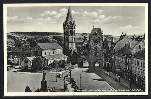 AK Eisenach, Karlsplatz mit Lutherdenkmal und Nikolaitor