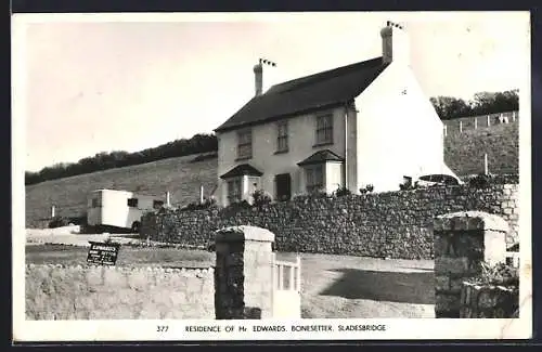 AK Bonesetter, Sladesbridge, Residence of Mr. Edwards