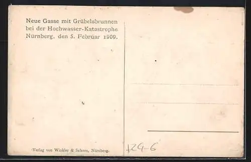 AK Nürnberg, Hochwasser-Katastrophe 1909, Neue Gasse m. Grübelsbrunnen