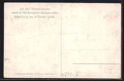 AK Nürnberg, Hochwasser-Katastrophe 5. Februar 1909, an der Frauenkirche