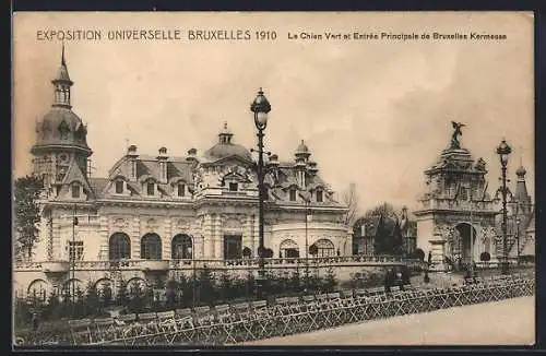 AK Bruxelles, Exposition Universelle 1910, Le Chien Vert et Entree Principale de Bruxelles Kermesse