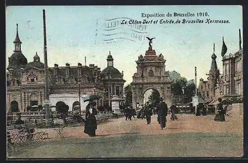 AK Bruxelles, Exposition 1910, Le Chien Vert et Entree de Bruxelles Kermesse