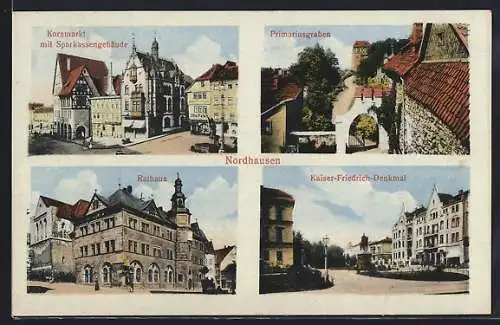 AK Nordhausen / Harz, Rathaus, Kaiser-Friedrich-Denkmal, Primariusgraben