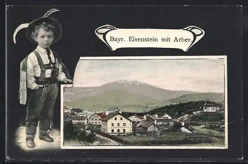Gruss-AK Bayerisch Eisenstein, Ortsansicht mit Arber, Kleiner Trachtenbub