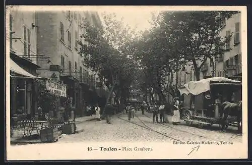 AK Toulon, Place Gambetta avec passants et chevaux sur la rue animée