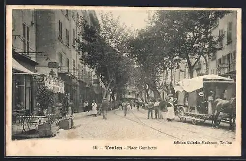 AK Toulon, Place Gambetta avec calèche et passants animés