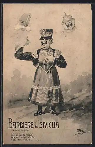 Künstler-AK König von Italien als Barbier von Sevilla, Kaiser Franz Josef I., Kaiser Wilhelm II., Propaganda Entente