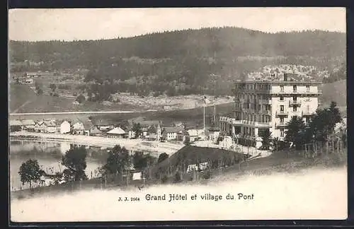 AK Le Sentier, Grand Hôtel et village du Pont