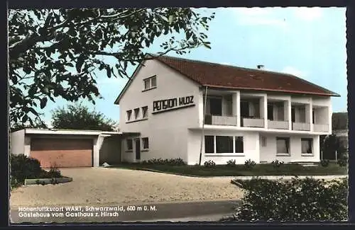 AK Wart /Schwarzwald, Gästehaus vom Gasthaus zum Hirsch