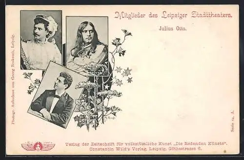 AK Leipzig, Mitglied des Leipziger Stadttheaters: Theaterschauspieler Julius Otto