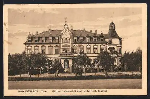 AK Bad Köstritz i. Thür., Gärtner-Lehranstalt und landwirtschaftliches Institut