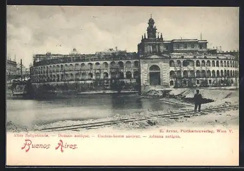 AK Buenos Aires, Altes Zollgebäude