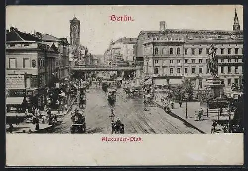 AK Berlin, Blick auf den Alexanderplatz mit Strassenbahn