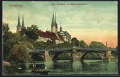 AK Merseburg, Kgl. Schloss u. Waterloobrücke